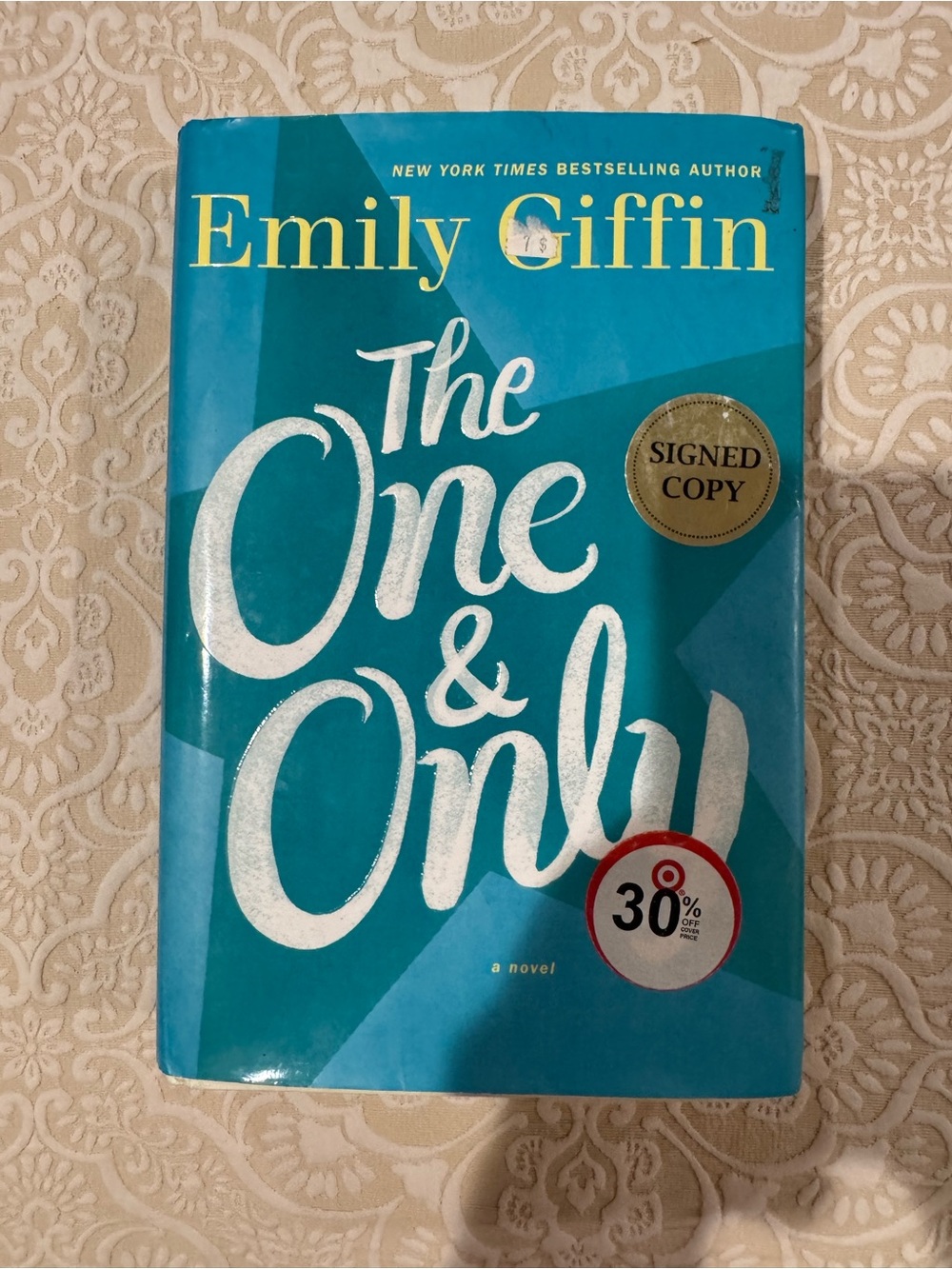 Emily Giffin The One & Only -
Hardcover “Signed Copy”+ BONUS Giffin novel!